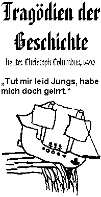 Tragdien der Weltgeschichte