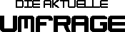 Die aktuelle Umfrage